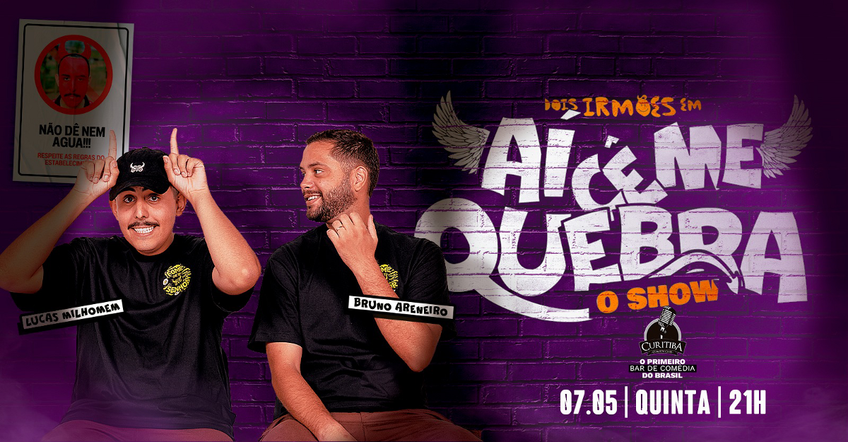 Dois irmões em "Aí cê me quebra" Com Bruno Areneiro e Lucas Milhomem
