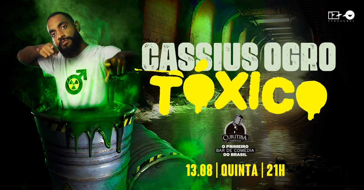 TÓXICO - Cassius Ogro