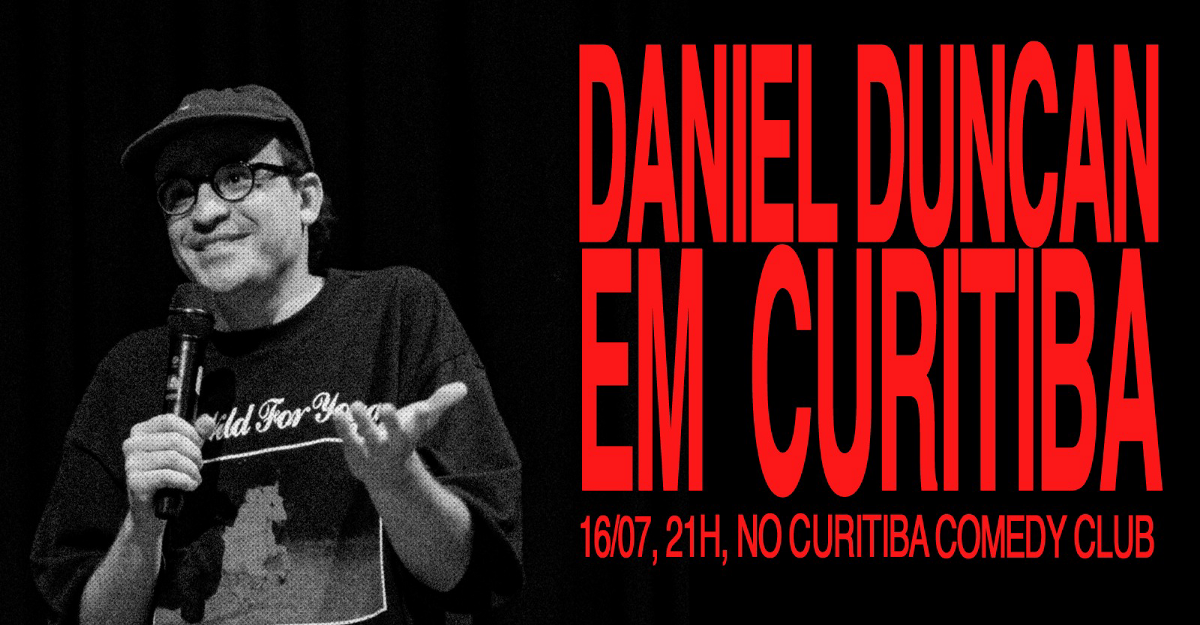 DANIEL DUNCAN em Curitiba!