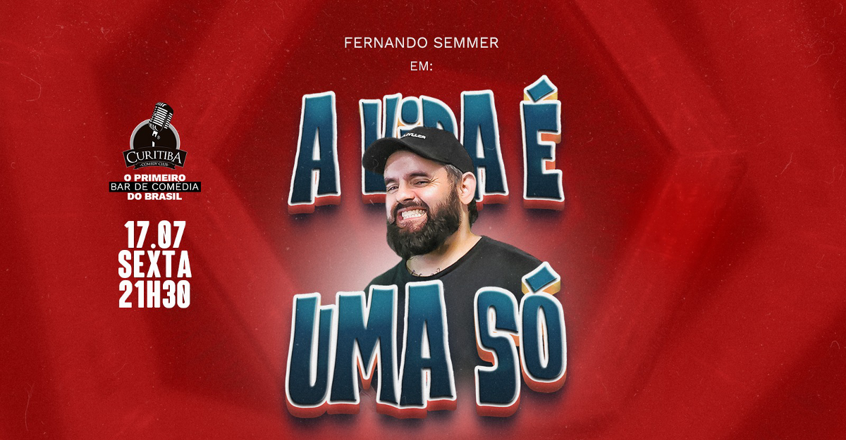 FERNANDO SEMMER - A VIDA É UMA SÓ