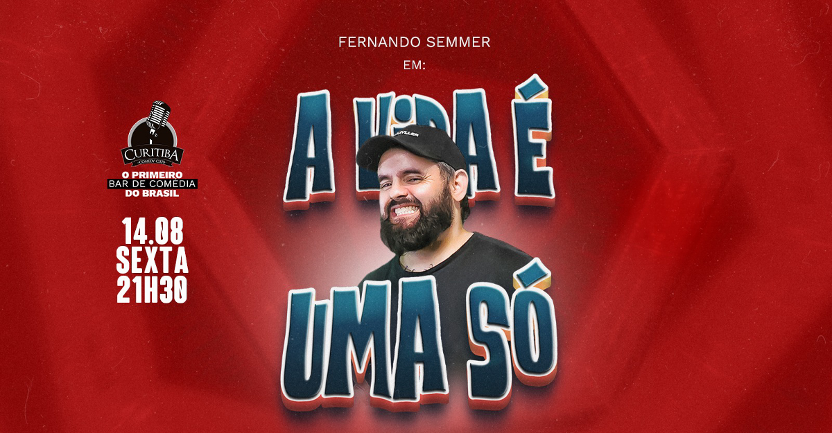 FERNANDO SEMMER - A VIDA É UMA SÓ