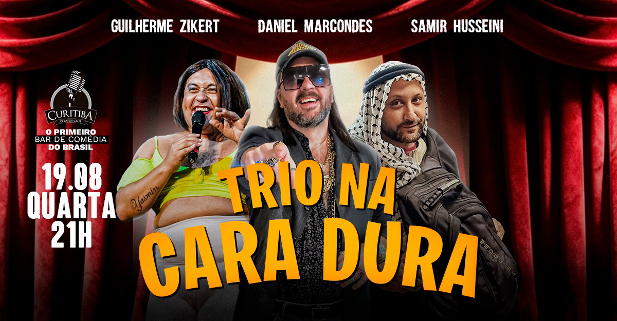 Trio na cara da dura com Guilherme Zikert, Daniel Marcondes e Samir Husseini